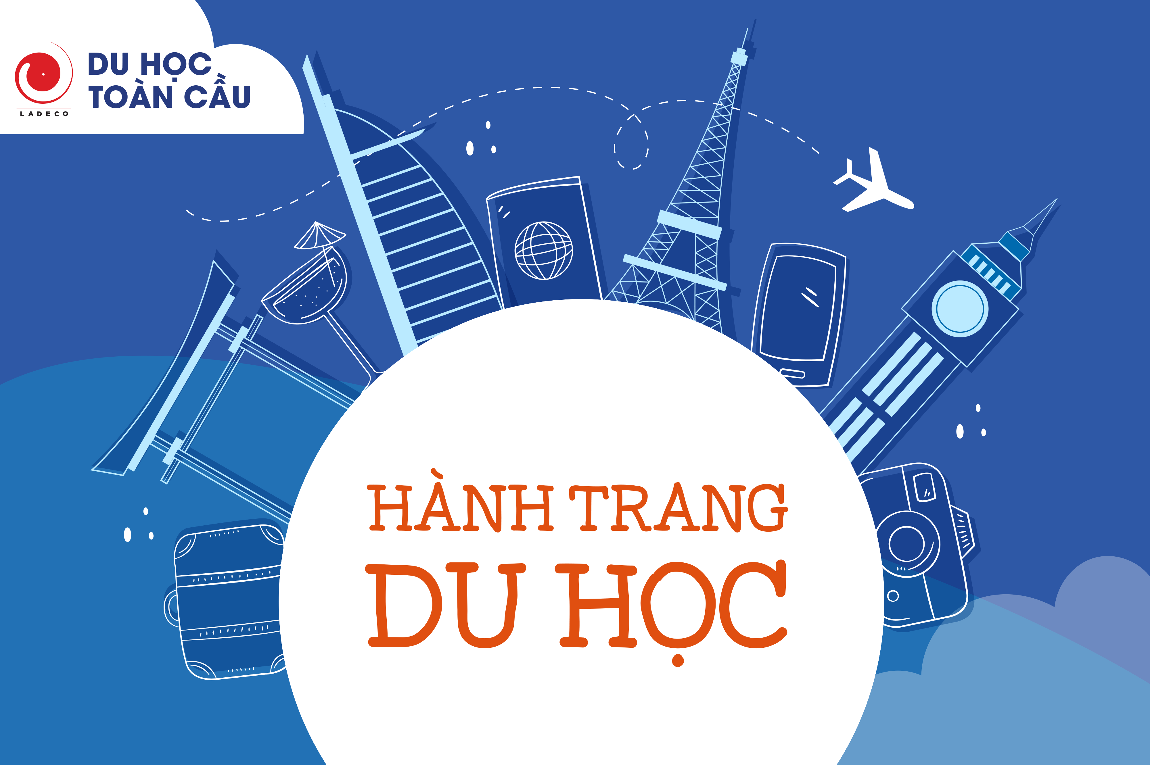 HÀNH TRANG DU HỌC LÀ GÌ?